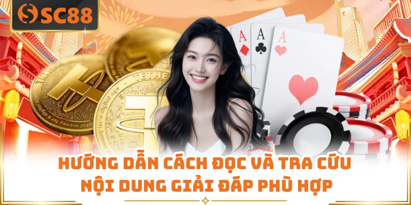 Hướng dẫn cách đọc và tra cứu nội dung giải đáp phù hợp